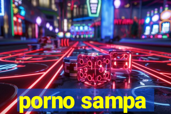 porno sampa